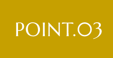 POINT.03